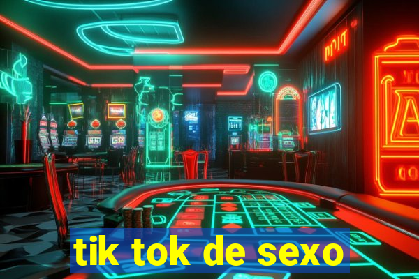 tik tok de sexo